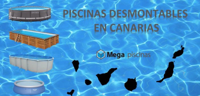 Piscina desmontable en Canarias